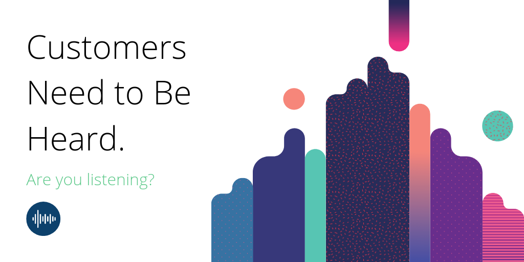 Customers need to be heard blog TITLE